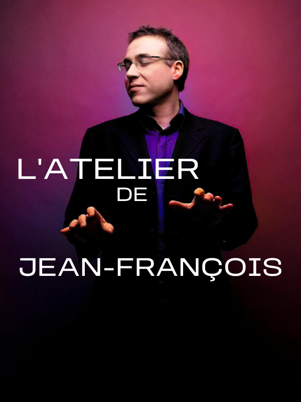 L'ATELIER DE JEAN-FRANCOIS - AUTOMNE 26-27